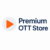 Premium OTT Store